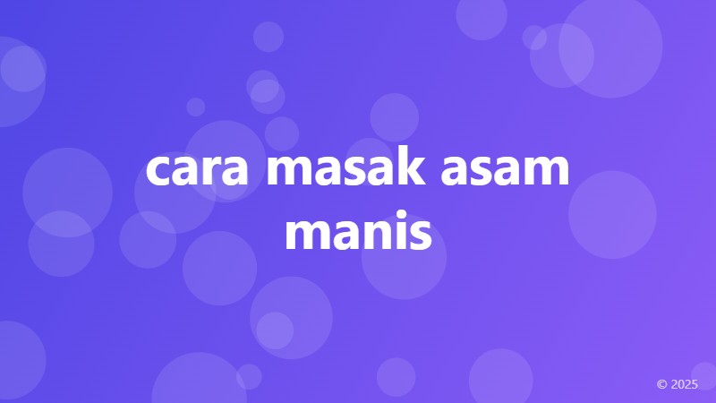 cara masak asam manis
