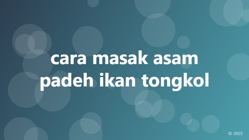 cara masak asam padeh ikan tongkol
