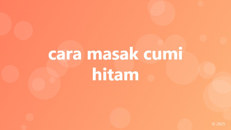 cara masak cumi hitam