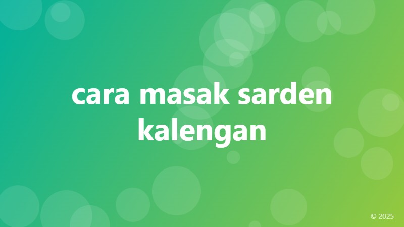 cara masak sarden kalengan